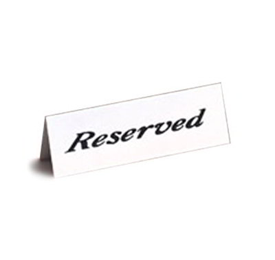 American Metalcraft 2600 Tent Style Reserved Sign w/ Standard Weight, 2x6-in, White/Black, Plastic