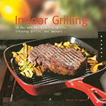 Lodge CBIG Cookbook, Indoor Grilling, 50 Recipe Collection
